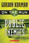 [On the Run 05] • Public Enemies